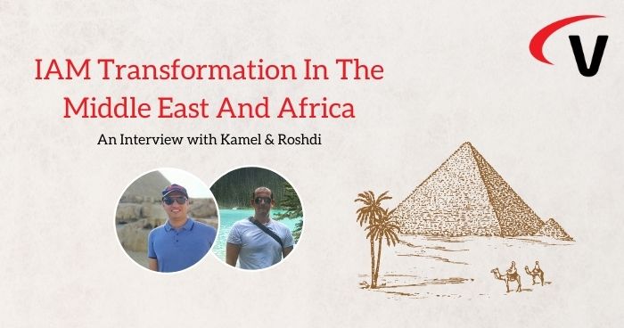 IAM Transformation in the Middle East and Africa