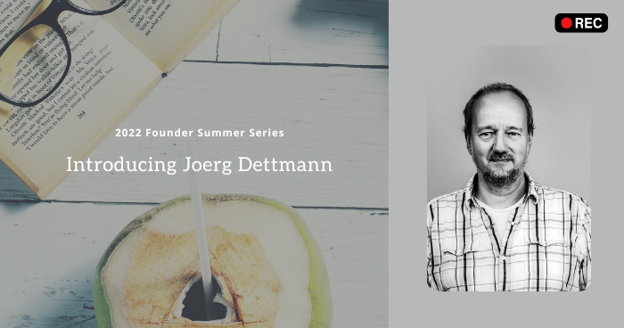 Founder Series - Joerg