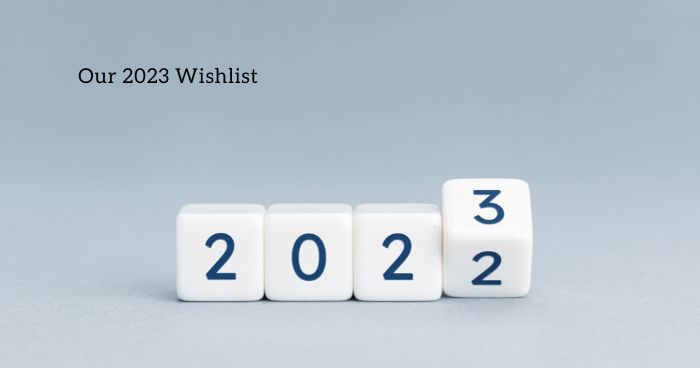 2023 Wishlist